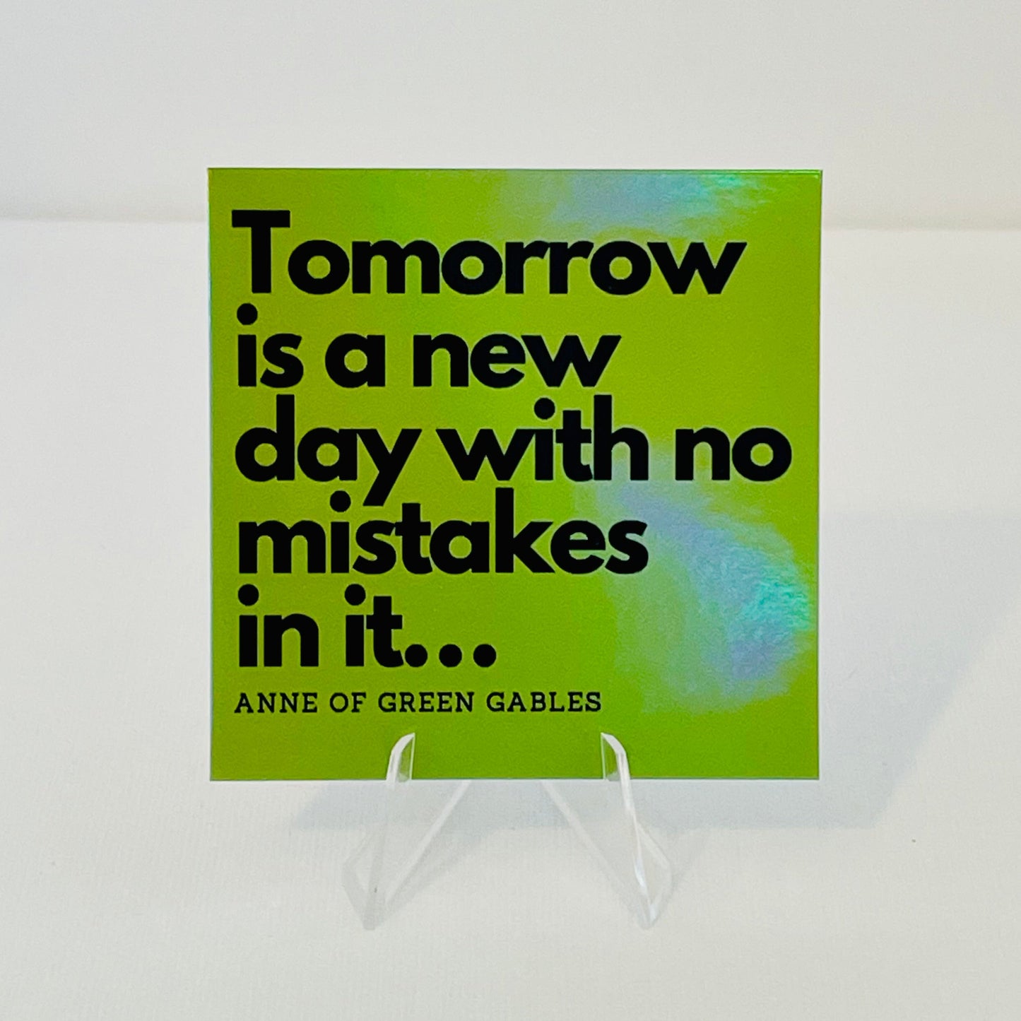 "Tomorrow is a New Day" - Anne of Green Gables Vinyl Sticker