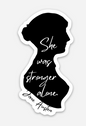 She Was Stronger Alone - Jane Austen Vinyl Sticker